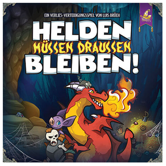 Helden müssen draußen bleiben!
