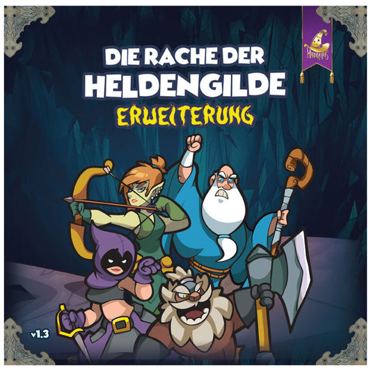 Helden müssen draußen bleiben!: Die Rache der Heldengilde