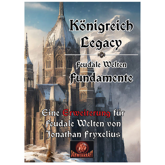 Königreich Legacy - Feudale Welten: Fundamente (Erweiterung)