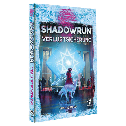 Shadowrun: Verlustsicherung